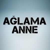 Aglama anne English subtitles | Don't Cry Mom