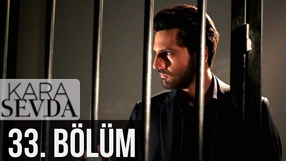 Kara Sevda 33 English Subtitles Endless Love Watch iT!