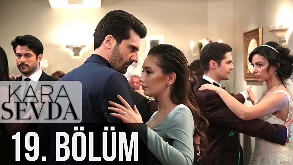 Kara Sevda 19 English Subtitles Endless Love Watch iT!
