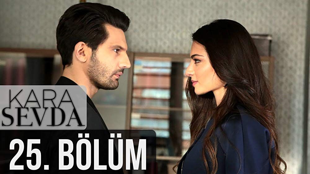 Kara Sevda 25 English Subtitles Endless Love Watch iT!