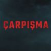 Carpisma Season 1 English subtitles | Crash