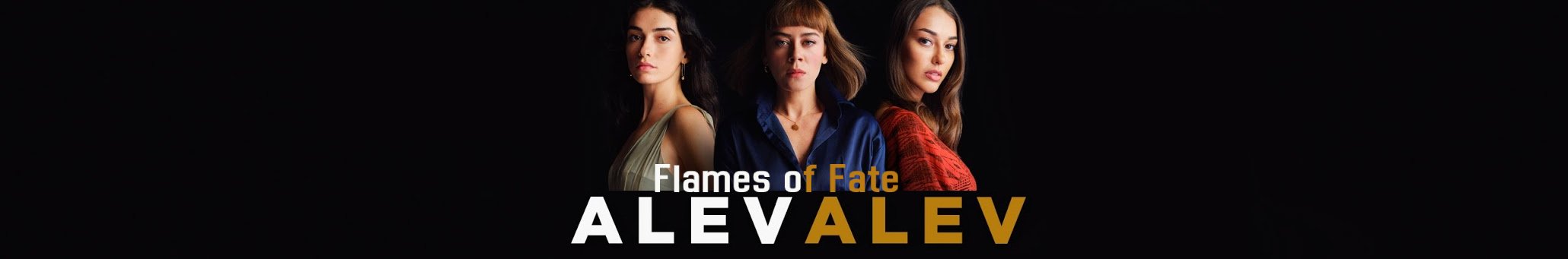 Alev Alev Season 1 English subtitles | Flames of Fate
